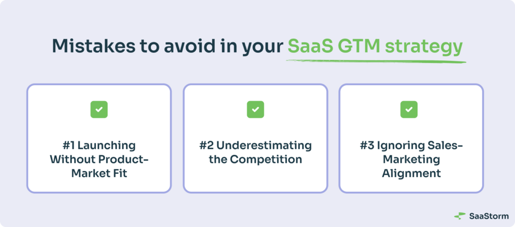 Common Mistakes to Avoid in Your SaaS Go-To-Market Strategy